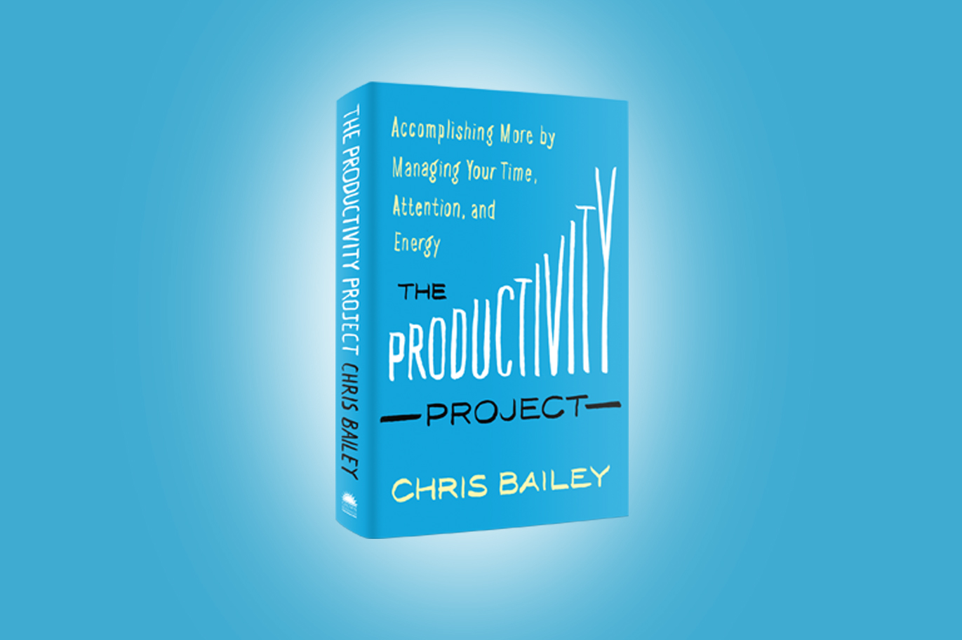 My book, The Productivity Project, is now available for preorder!! | A ...